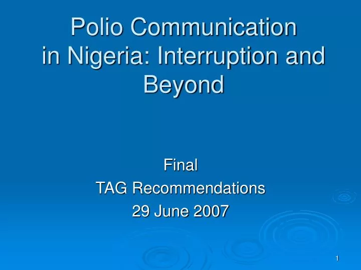polio communication in nigeria interruption and beyond