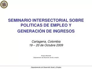 SEMINARIO INTERSECTORIAL SOBRE POLITICAS DE EMPLEO Y GENERACIÓN DE INGRESOS