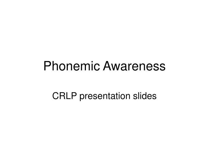 phonemic awareness