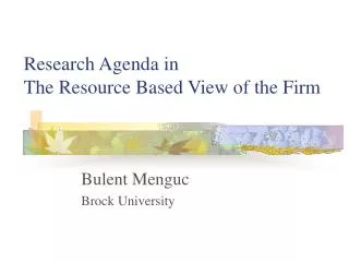 Research Agenda in The Resource Based View of the Firm