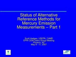 Need for Alternative Reference Methods