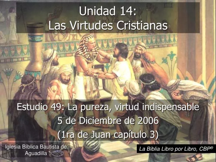 unidad 14 las virtudes cristianas