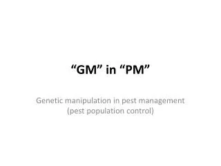 “GM” in “PM”