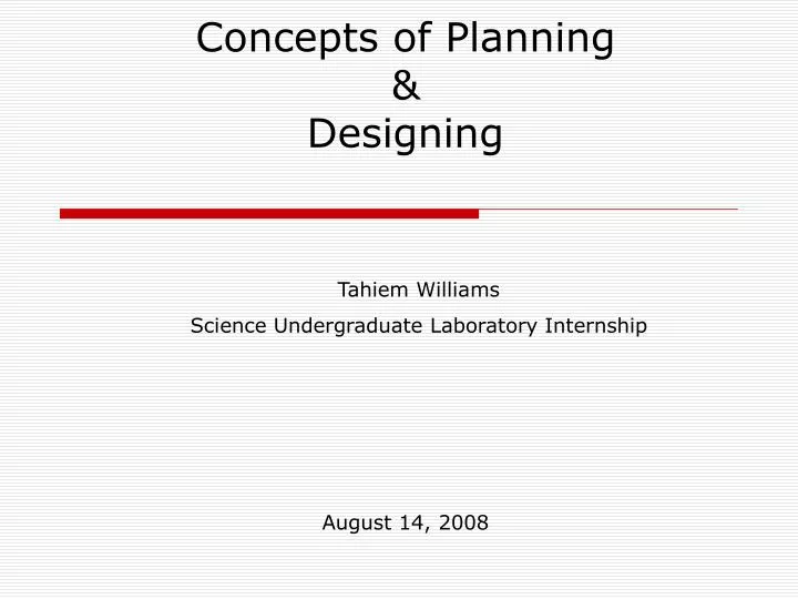 concepts of planning designing
