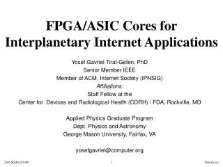 FPGA/ASIC Cores for Interplanetary Internet Applications