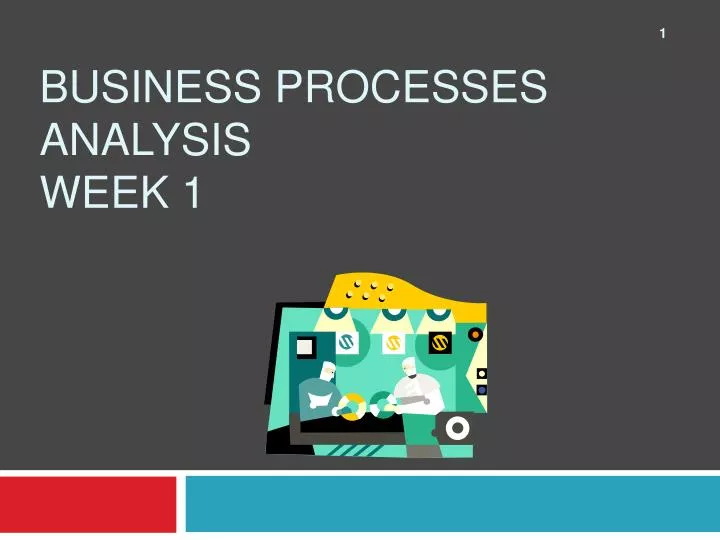 business processes analysis week 1