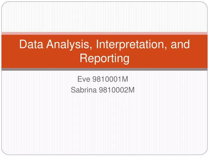 data analysis interpretation and reporting