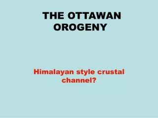 THE OTTAWAN OROGENY