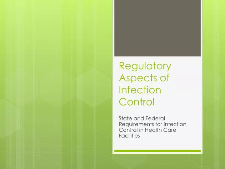 regulatory aspects of infection control