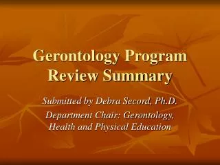 Gerontology Program Review Summary