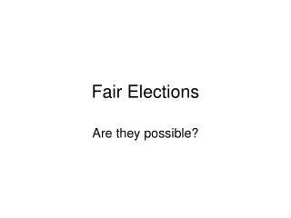 Fair Elections