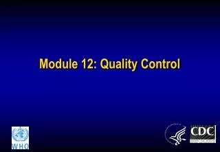 Module 12: Quality Control