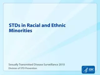 STDs in Racial and Ethnic Minorities