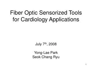 Fiber Optic Sensorized Tools for Cardiology Applications