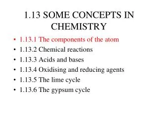 1.13 SOME CONCEPTS IN CHEMISTRY