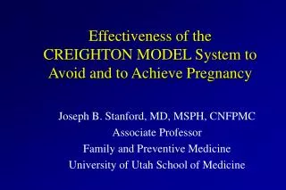 Effectiveness of the CREIGHTON MODEL System to Avoid and to Achieve Pregnancy