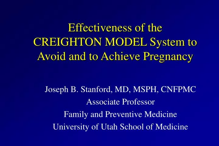 effectiveness of the creighton model system to avoid and to achieve pregnancy