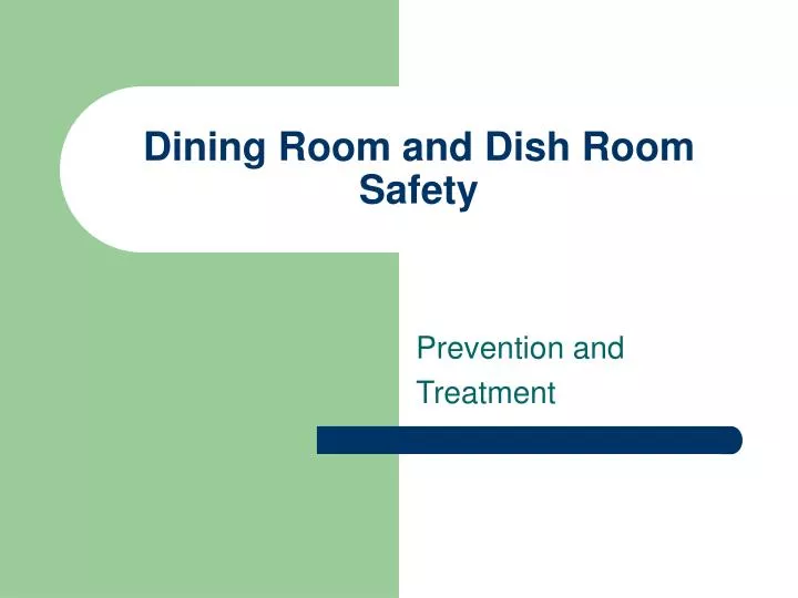 dining room and dish room safety