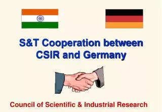 S&amp;T Cooperation between CSIR and Germany