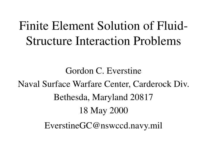 finite element solution of fluid structure interaction problems
