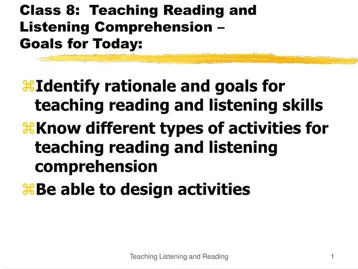 class 8 teaching reading and listening comprehension goals for today