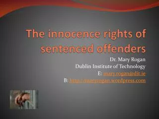 The innocence rights of sentenced offenders