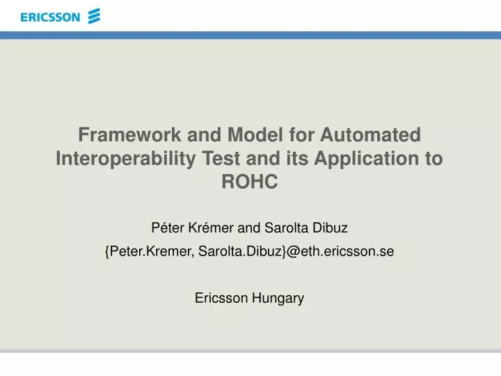 framework and model for automated interoperability test and its application to rohc