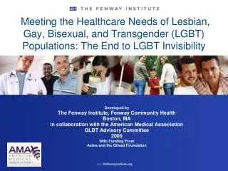 Meeting the Healthcare Needs of Lesbian, Gay, Bisexual, and Transgender (LGBT) Populations: The End to LGBT Invisibility