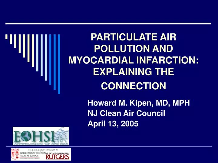 particulate air pollution and myocardial infarction explaining the connection