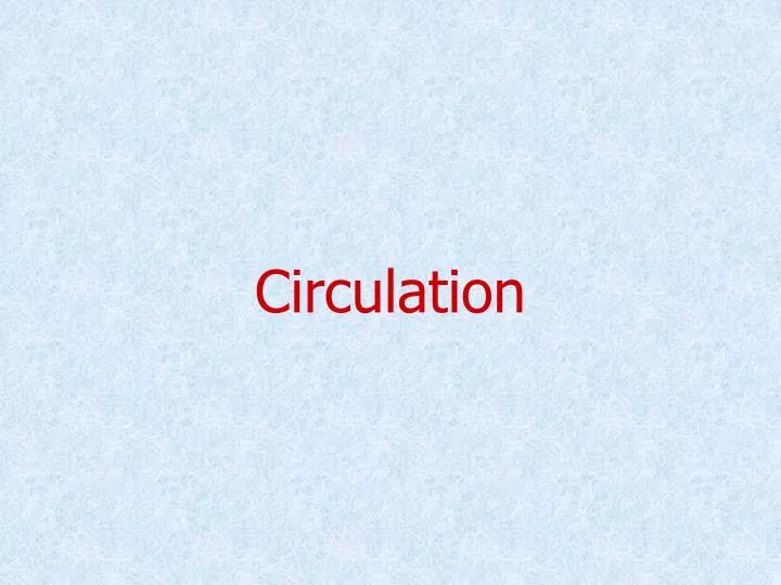 circulation