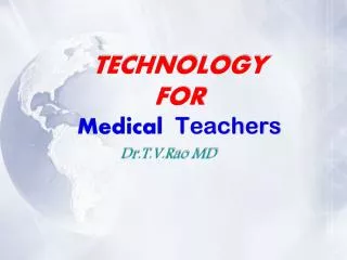 Technology for Medical Teachers