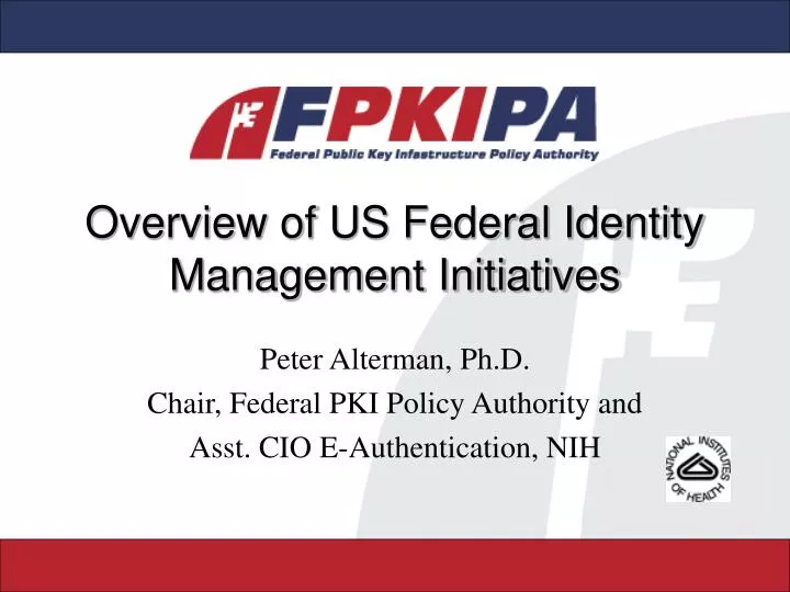 overview of us federal identity management initiatives