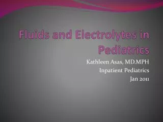 Fluids and Electrolytes in Pediatrics