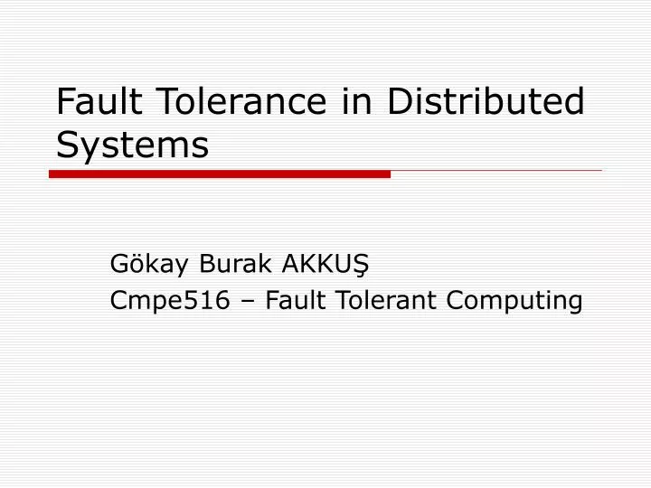 fault tolerance in distributed systems