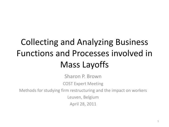 collecting and analyzing business functions and processes involved in mass layoffs