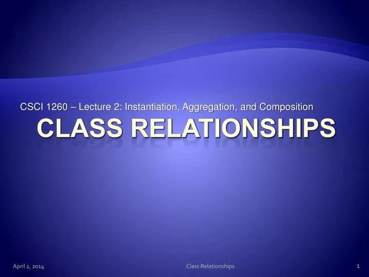 csci 1260 lecture 2 instantiation aggregation and composition