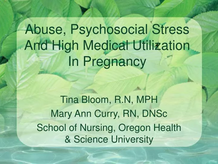 abuse psychosocial stress and high medical utilization in pregnancy