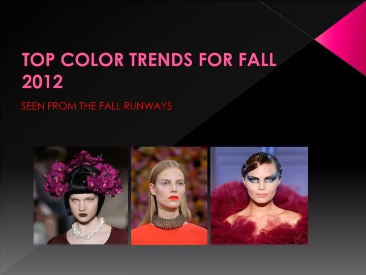 top color trends for fall 2012