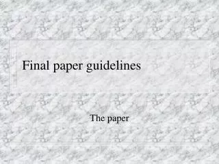 Final paper guidelines