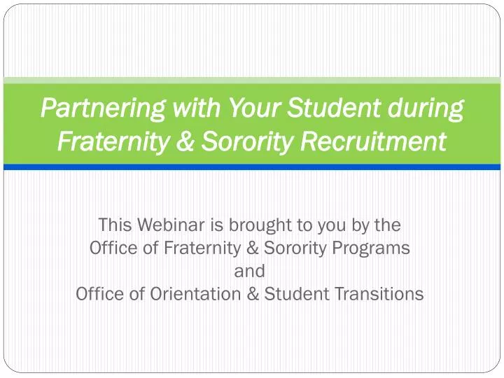 partnering with your student during fraternity sorority recruitment