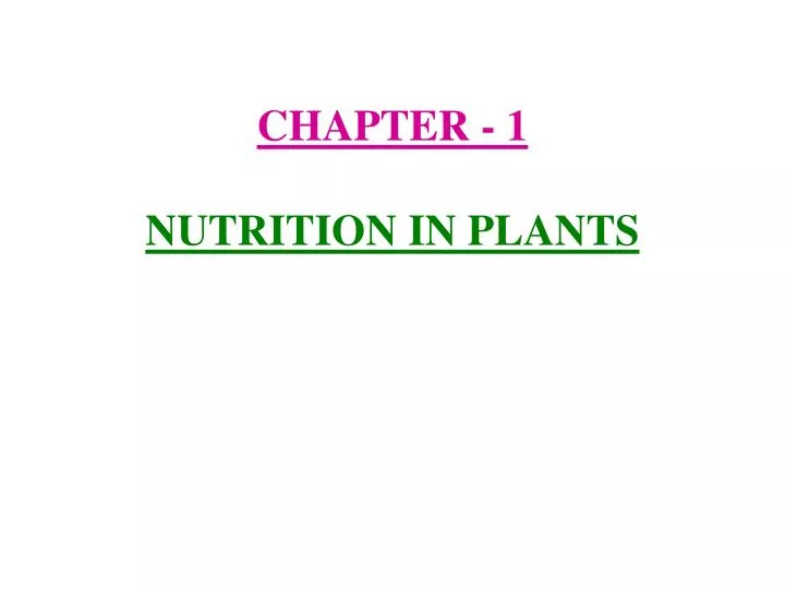 chapter 1 nutrition in plants