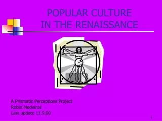 POPULAR CULTURE IN THE RENAISSANCE