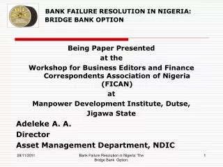 BANK FAILURE RESOLUTION IN NIGERIA: THE BRIDGE BANK OPTION