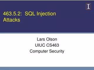463.5.2: SQL Injection Attacks
