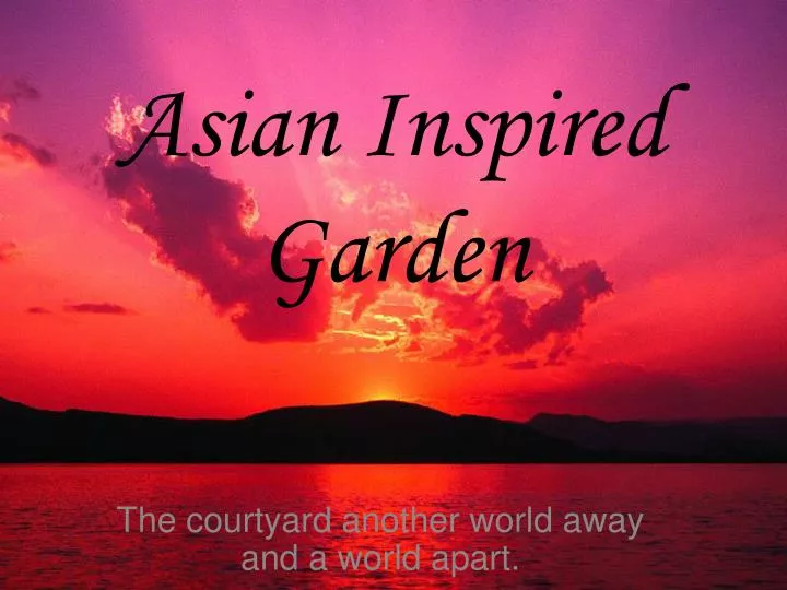 asian inspired garden
