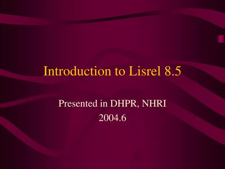 introduction to lisrel 8 5