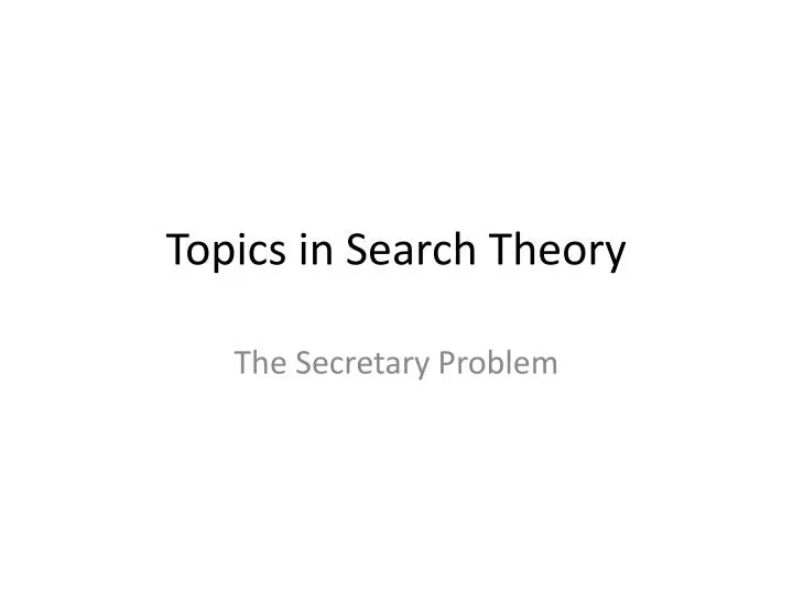 topics in search theory
