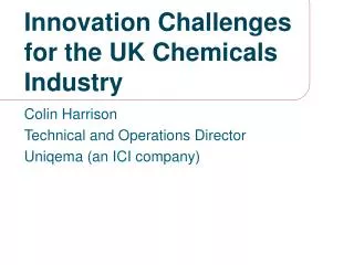 Innovation Challenges for the UK Chemicals Industry