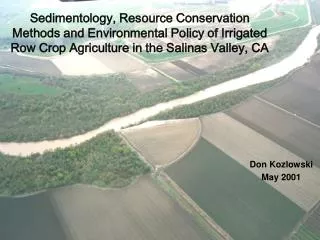 Sedimentology, Resource Conservation Methods and Environmental Policy of Irrigated Row Crop Agriculture in the Salinas V