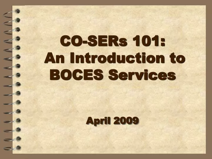 co sers 101 an introduction to boces services